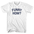 Funny How Womens Cotton Junior Cut T-Shirt product image 1