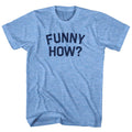 Funny How Youth Tri-Blend T-shirt product image 1