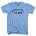 Go Ahead Call The Cops Men's Tri-Blend T-shirt product image 1