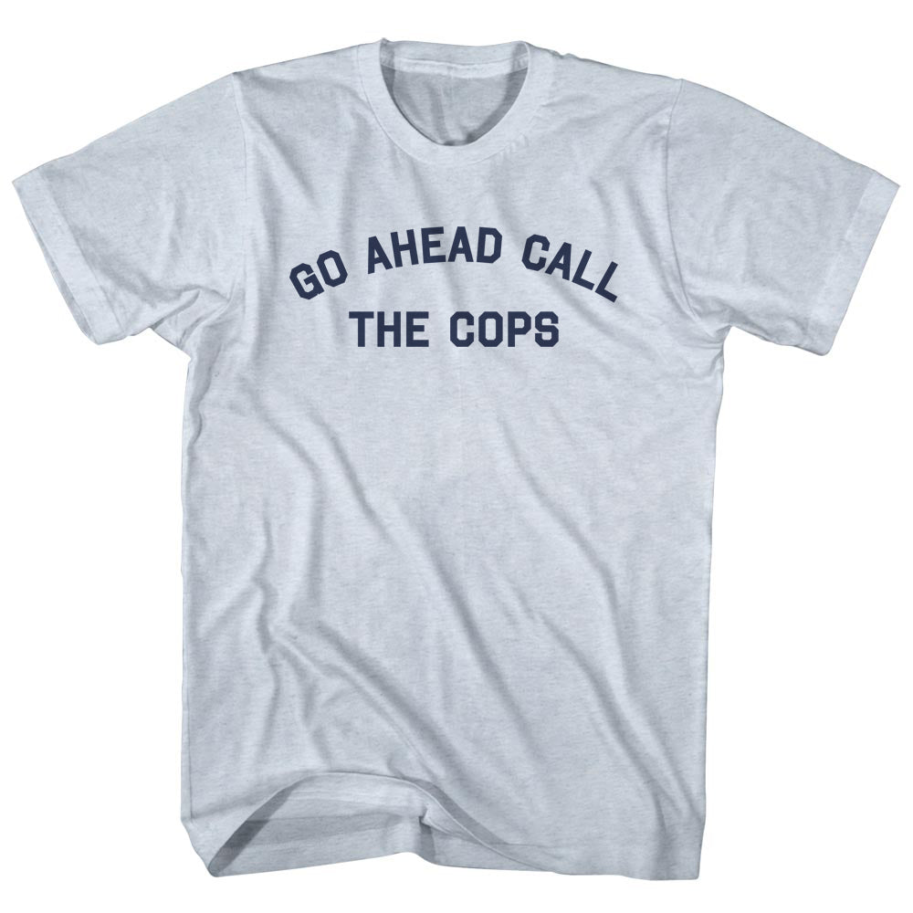 Go Ahead Call The Cops Men's Tri-Blend T-shirt product image 1