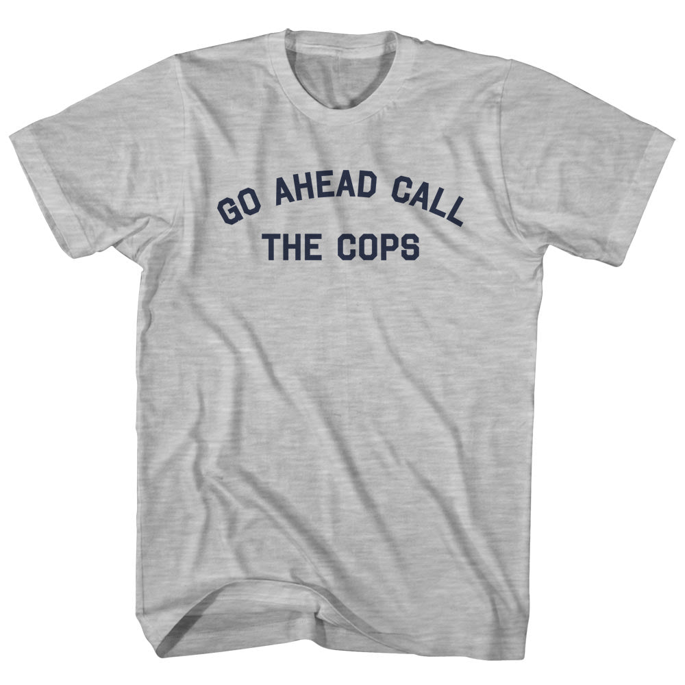 Go Ahead Call The Cops Womens Cotton Junior Cut T-Shirt Grey product image 1