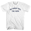 Go Ahead Call The Cops Womens Cotton Junior Cut T-Shirt product image 1