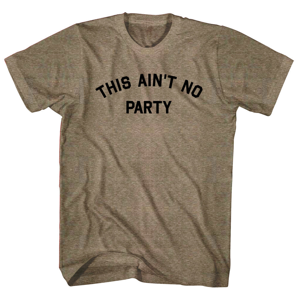 This Ain't No Party Men's Tri-Blend T-shirt product image 1