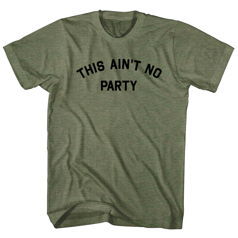 This Ain't No Party Men's Tri-Blend T-shirt product image 1