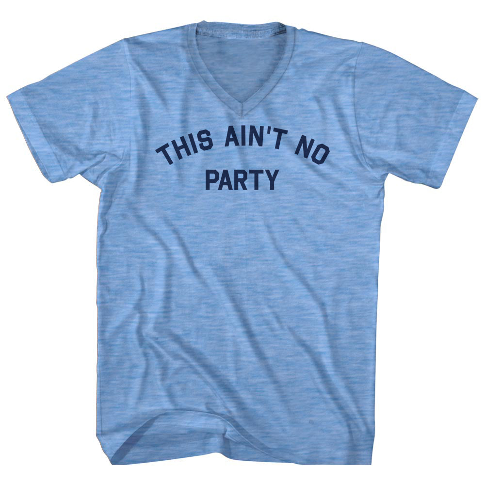 This Ain't No Party Men's Tri-Blend V-neck T-shirt product image 1