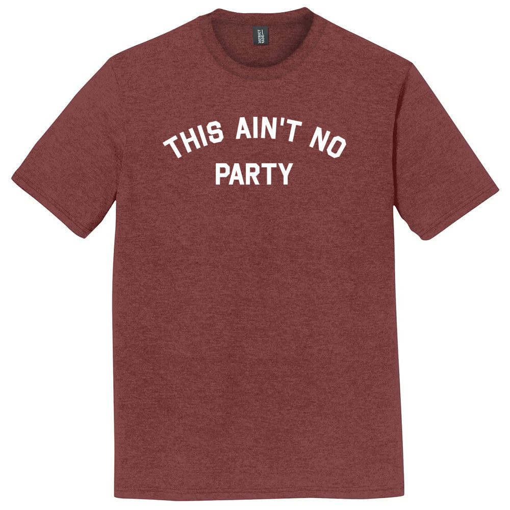 This Ain't No Party Mens Tri-Blend DTG T-shirt product image 1
