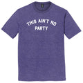 This Ain't No Party Mens Tri-Blend DTG T-shirt product image 1