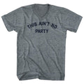 This Ain't No Party Tri-Blend V-neck Womens Junior Cut product image 1