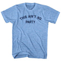 This Ain't No Party Youth Tri-Blend T-shirt product image 1