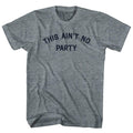 This Ain't No Party Youth Tri-Blend T-shirt product image 1